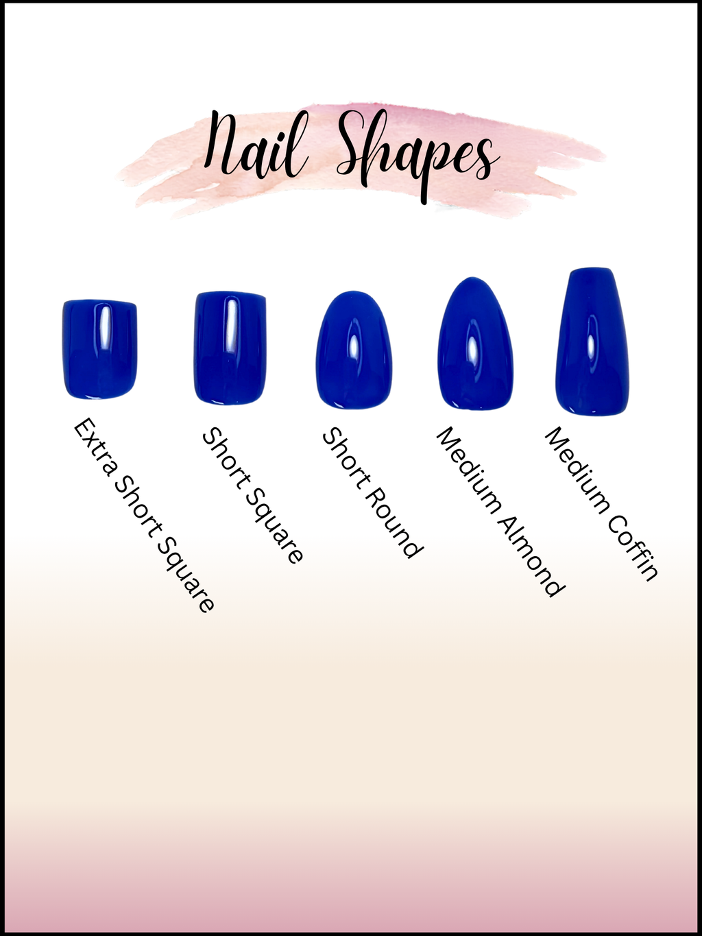 A nail shape guide showing five blue nail tip examples labeled Extra Short Square, Short Square, Short Round, Medium Almond, and Medium Coffin under the heading 'Nail Shapes' on a white-to-pink gradient background.